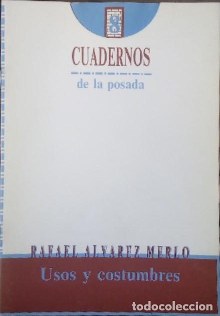 Libros: Cuadernos de la Posada. Usos y costumbres. - Rafael &Aacute;lvarez Merlo. - Foto 1