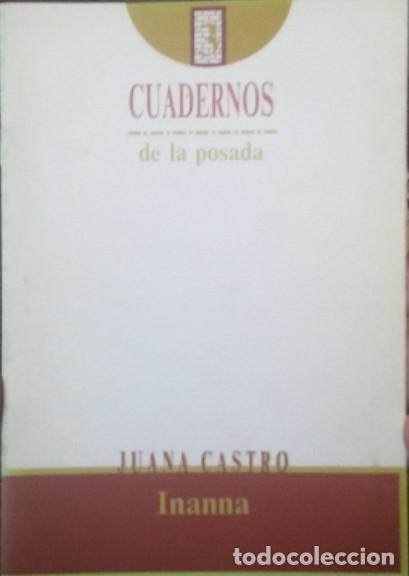 Libros: Cuadernos de la Posada. Inanna. - Juana Castro. .&nbsp; - Foto 1