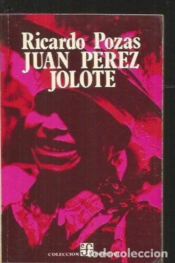 Libros: JUAN PEREZ JOLOTE - POZAS, RICARDO - Foto 5