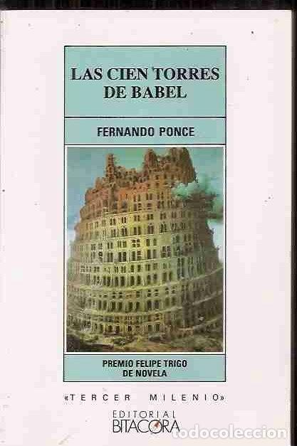 Libros: CIEN TORRES DE BABEL -. LAS - PONCE, FERNANDO - Foto 4