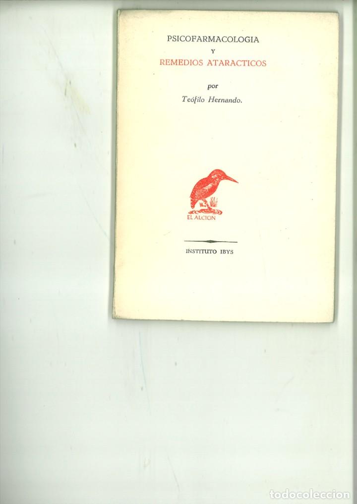 Libros: PSICOFARMACOLOG&Iacute;A Y REMEDIOS ATARATICOS. Te&oacute;filo Hernando - Foto 1