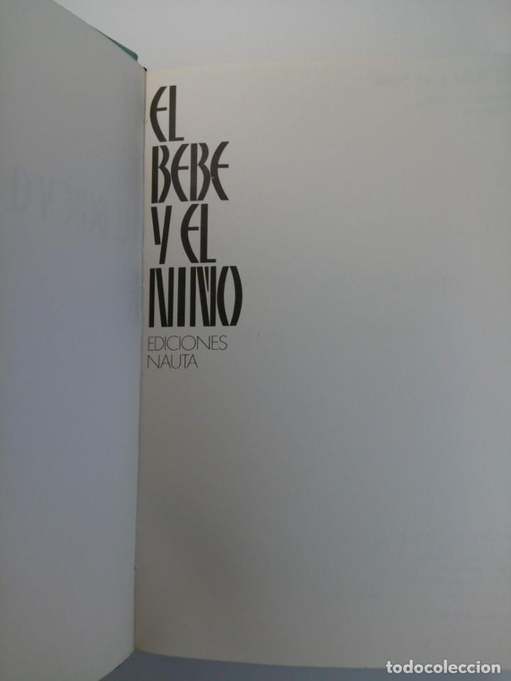 Libros: EL BEBE Y EL NI&Ntilde;O - EDICIONES NAUTA - Foto 3