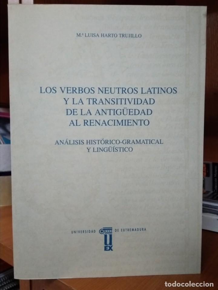 Libros: Los verbos neutros latinos y la transitividad de la antig&uuml;edad al renacimiento,M&ordm;Luisa Harto