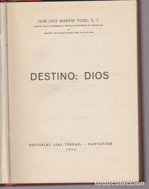 Libros: DESTINO: DIOS - JOSE LUIS MARTIN VIGIL - Foto 1