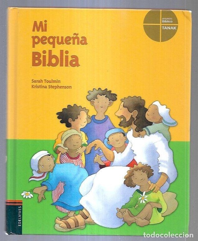 books: MI PEQUE&Ntilde;A BIBLIA - TOULMIN, SARAH Y KRISTINA STEPHENSON