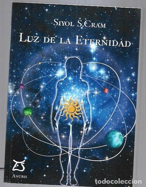Libros: LUZ DE LA ETERNIDAD - CRAM, SIYOL S. - Foto 4