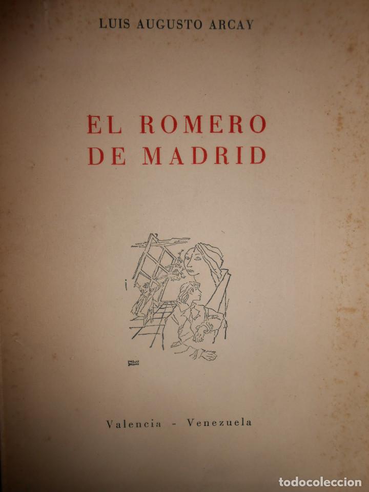 Libros: ARCAY, Luis Augusto.- - El Romero de Madrid. - Foto 1