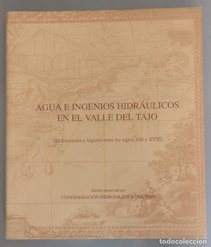 Libros: Agua e ingenios hidr&aacute;ulicos en el valle del Tajo - VVAA - Foto 1
