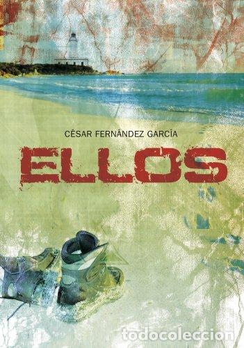 Libros: ELLOS - Fern&aacute;ndez Garc&iacute;a,C&eacute;sar - Foto 1