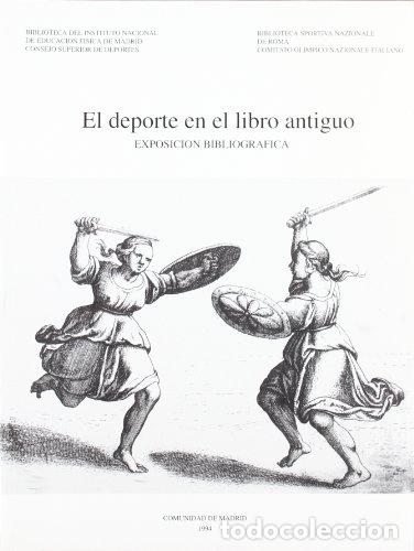 Libri di seconda mano: EL DEPORTE EN EL LIBRO ANTIGUO - AA.VV
