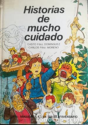 Libros: HISTORIAS DE MUCHO CUIDADO - CASTO FERN&Aacute;NDEZ DOM&Iacute;NGUEZ - Foto 1
