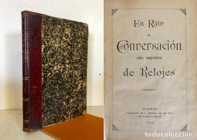 B&uuml;cher: Un rato de conversaci&oacute;n sobre composturas de relojes - Irache y Lostal&eacute;,Jos&eacute;