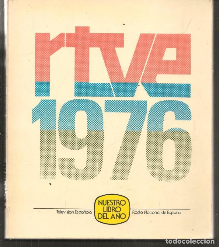 Libros: RTVE, 1976. NUESTRO LIBRO DEL A&Ntilde;O. (Z/1) - Foto 1