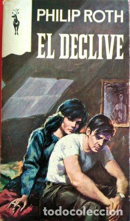 Libros: EL DECLIVE - PHILIP ROTH - Foto 1
