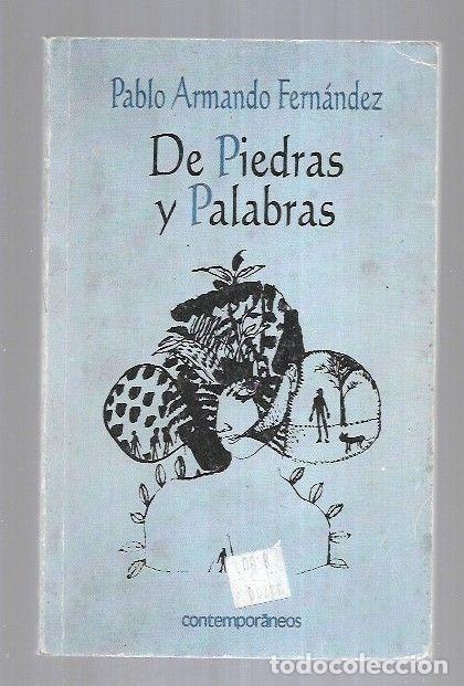 Libros: DE PIEDRAS Y PALABRAS - FERNANDEZ, PABLO ARMANDO - Foto 1