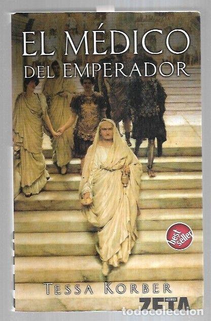 Libros: MEDICO DEL EMPERADOR - EL - KORBER, TESSA - Foto 3