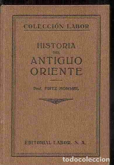 Libros: HISTORIA DEL ANTIGUO ORIENTE - HOMMEL, FRITZ - Foto 3
