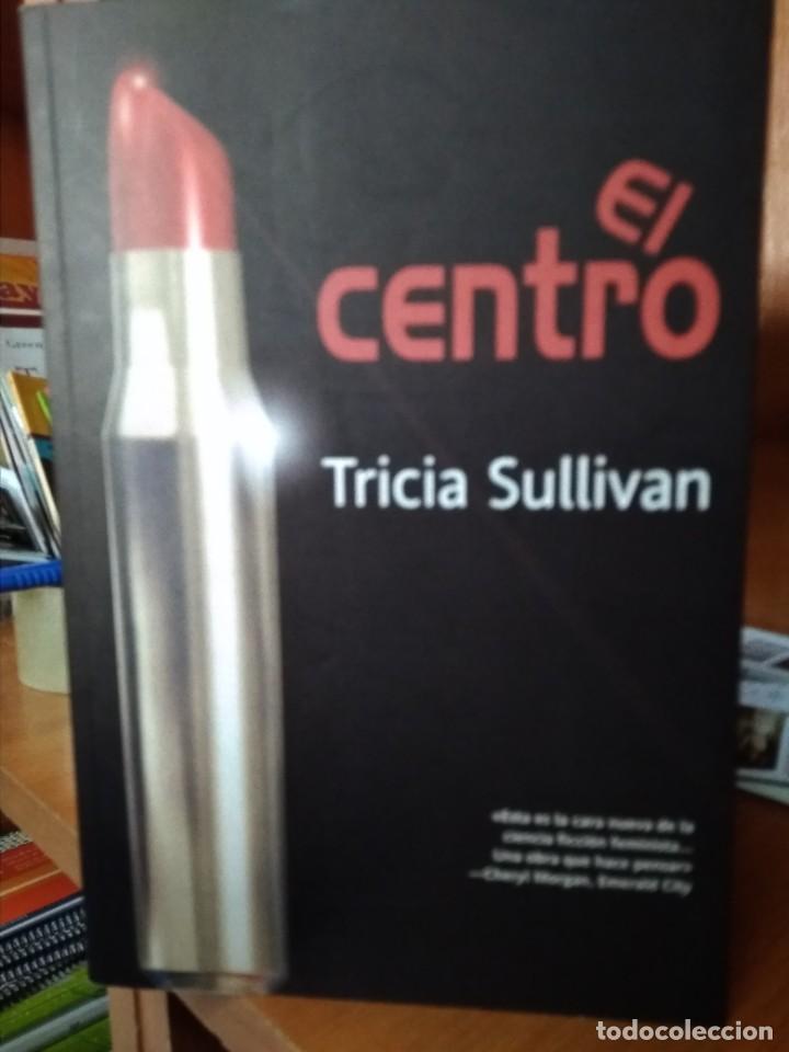 Libros: El centro, Tricia Sullivan, editorial La Factoria de Ideas - Foto 1