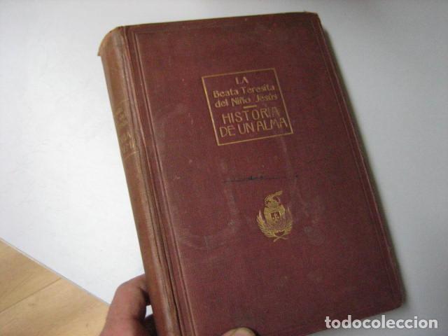 Libros: LA BEATA TERESITA DEL NI&Ntilde;O JES&Uacute;S. CARMELITA DESCALZA. HISTORIA DE UN ALMA (1923)
