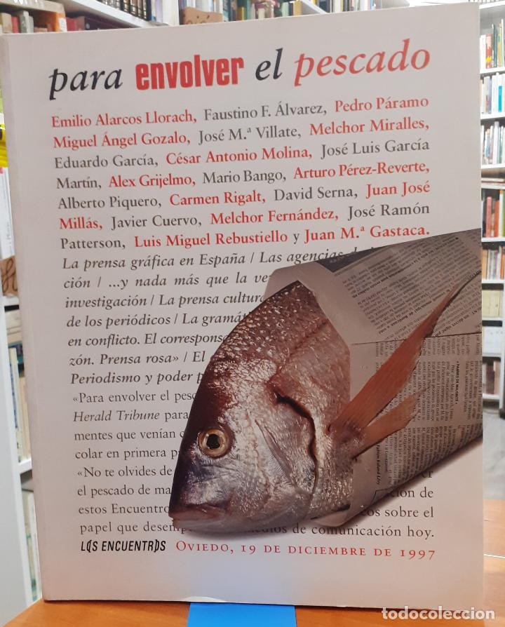 Libros: Para envolver el pescado ( Los encuentros ) - VVAA - Foto 1