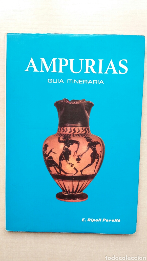 Libros: Ampurias. Guia itineraria. E. RIPOLL PERELL&Oacute;. 1979. - Foto 1