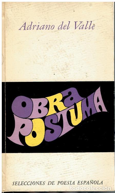 Libros: OBRA P&Oacute;STUMA. Pr&oacute;logo de Guillermo D&iacute;az-Plaja. 1&ordf; edici&oacute;n. - Foto 1