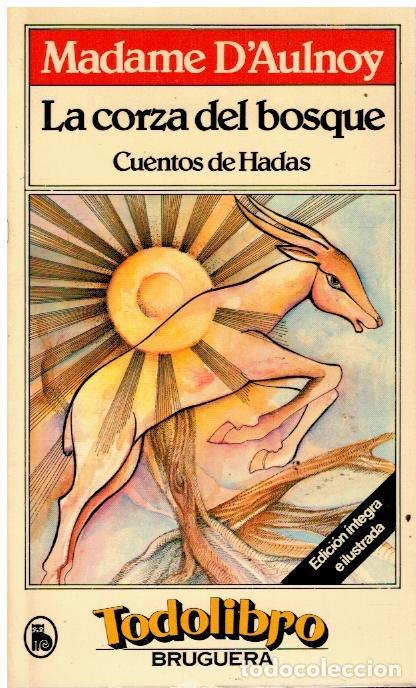 Libros: LA CORZA DEL BOSQUE. CUENTOS DE HADAS. Ilustrs. de Ra&uacute;l Capitani. - Foto 1