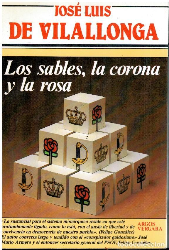 Libros: LOS SABLES, LA CORONA Y LA ROSA. 2&ordf; ed. - Foto 1