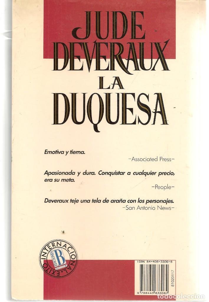Libros: JUDE DEVERAUX. LA DUQUESA. EDICIONES B. 1993. (B/A57) - Foto 2