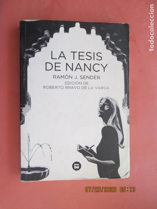 Libros: LA TESIS DE NANCY - RAM&Oacute;N J. SENDER - EDITORIAL BAMB&Uacute; 2012. - Foto 1