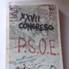 Libros: XXVII CONGRESO P.S.O.E. AÑO 1977