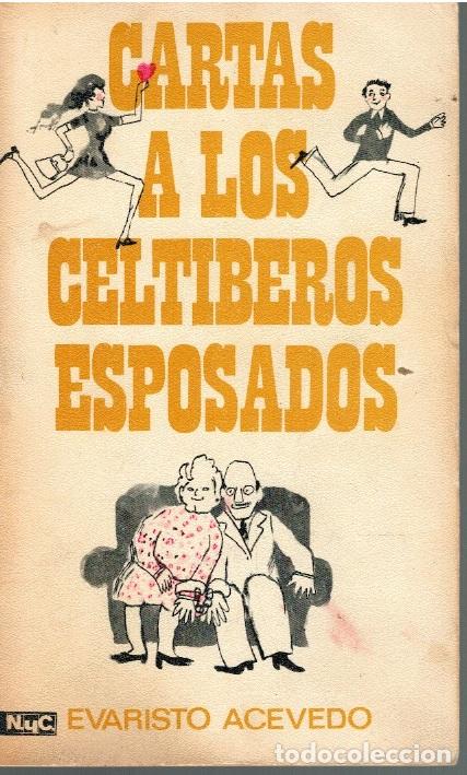 Libros: CARTAS A LOS CELT&Iacute;BEROS ESPOSADOS - Evaristo Acevedo - Foto 1
