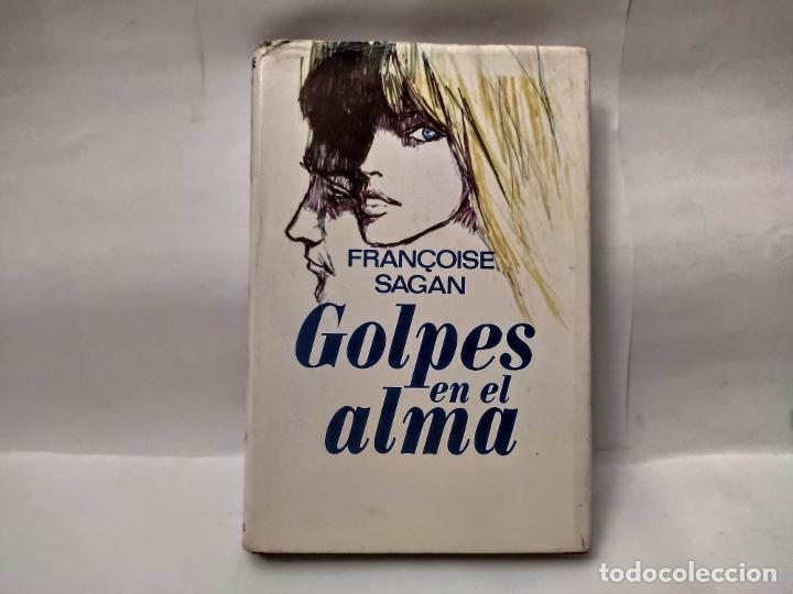Libros: Golpes en el alma - fran&ccedil;oise Sagan - Foto 1