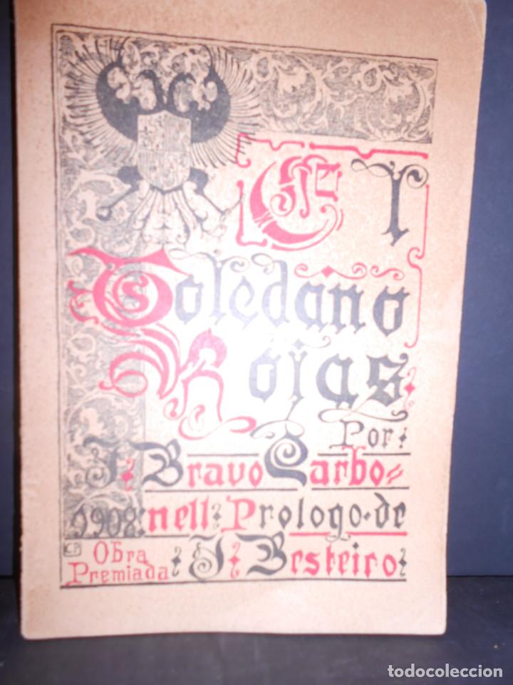 Libros: BRAVO CARBONELL, J.- - El Toledano Rojas. - Foto 1