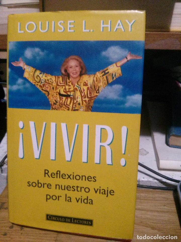 Libros: VIVIR, LOUISE L. HAY, CIRCULO DE LECTORES - Foto 1