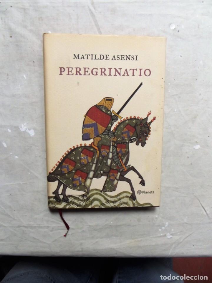 Libros: PEREGRINATIO POR MATILDE ASENSI - Foto 1