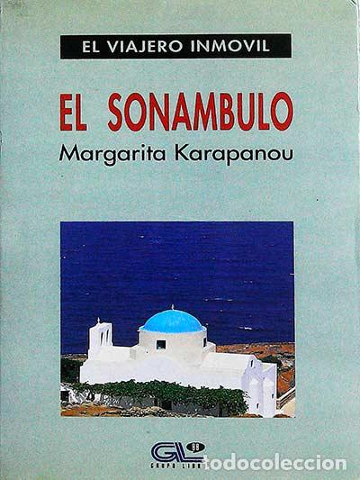 Libros: El son&aacute;mbulo - Margarita Karapanou - Foto 1