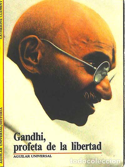 Libros: Ghandi, profeta de la libertad - Catherine Clement - Foto 1