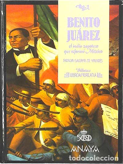 Livros em segunda m&atilde;o: Benito Ju&aacute;rez: El indio zapoteca que reform&oacute; M&eacute;xico - Galeana de Vald&eacute;s, Patricia