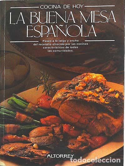 Libros: La buena mesa espa&ntilde;ola - VVAA - Foto 1