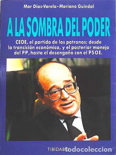 Libros: A la sombra del poder - Mar D&iacute;az Varela y Mariano Guindal. - Foto 1