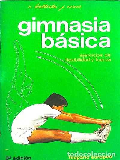 Libros: Gimnasia b&aacute;sica - Battista, E. y Vives, J. - Foto 1