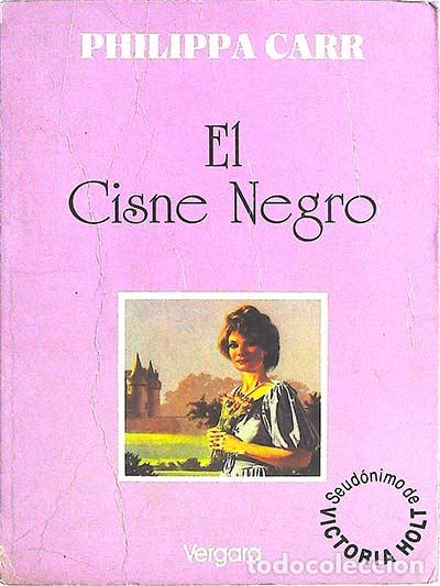 Libros: El cisne negro - CArr, Philippa (Victoria Holt) - Foto 1