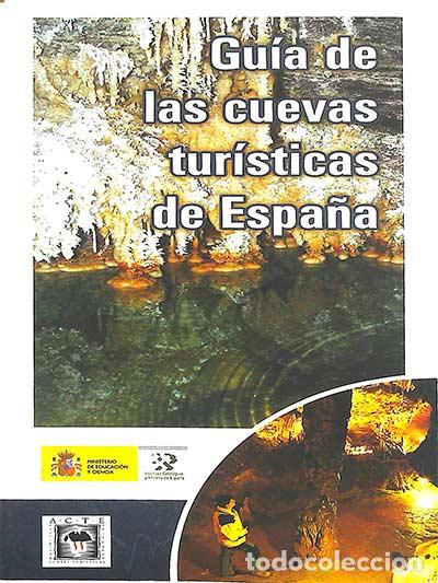 Libros: Gu&iacute;a de las cuevas tur&iacute;sticas de Espa&ntilde;a - VVAA - Foto 1