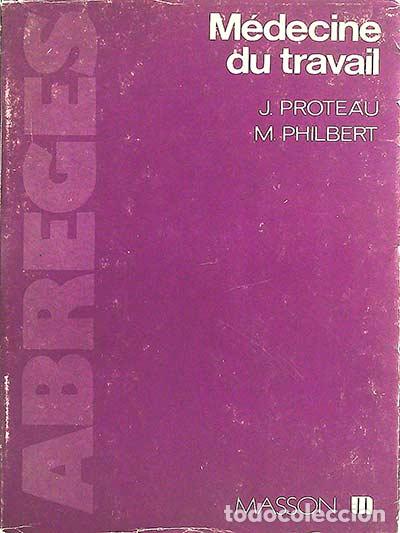 Libros: M&eacute;decine du travail - J. Proteau - M- Philbert - Foto 1