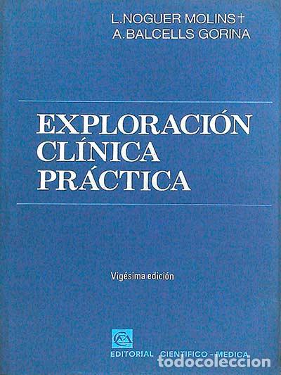 Libros: Exploraci&oacute;n cl&iacute;nica pr&aacute;ctica - VVAA - Foto 1