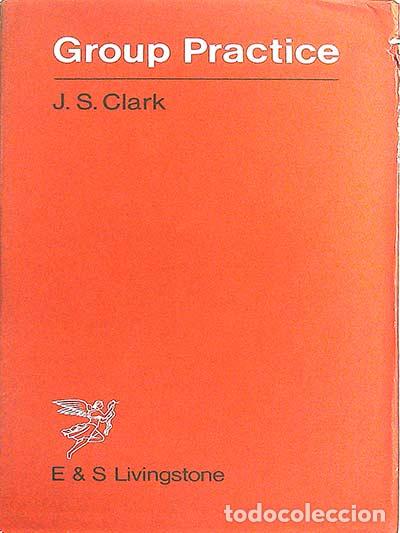 Libros: Group Practice - J. S. Clark - Foto 1