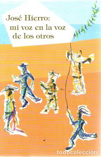 Libros: Jos&eacute; Hierro: mi voz en la voz de los otros - VVAA - Foto 1