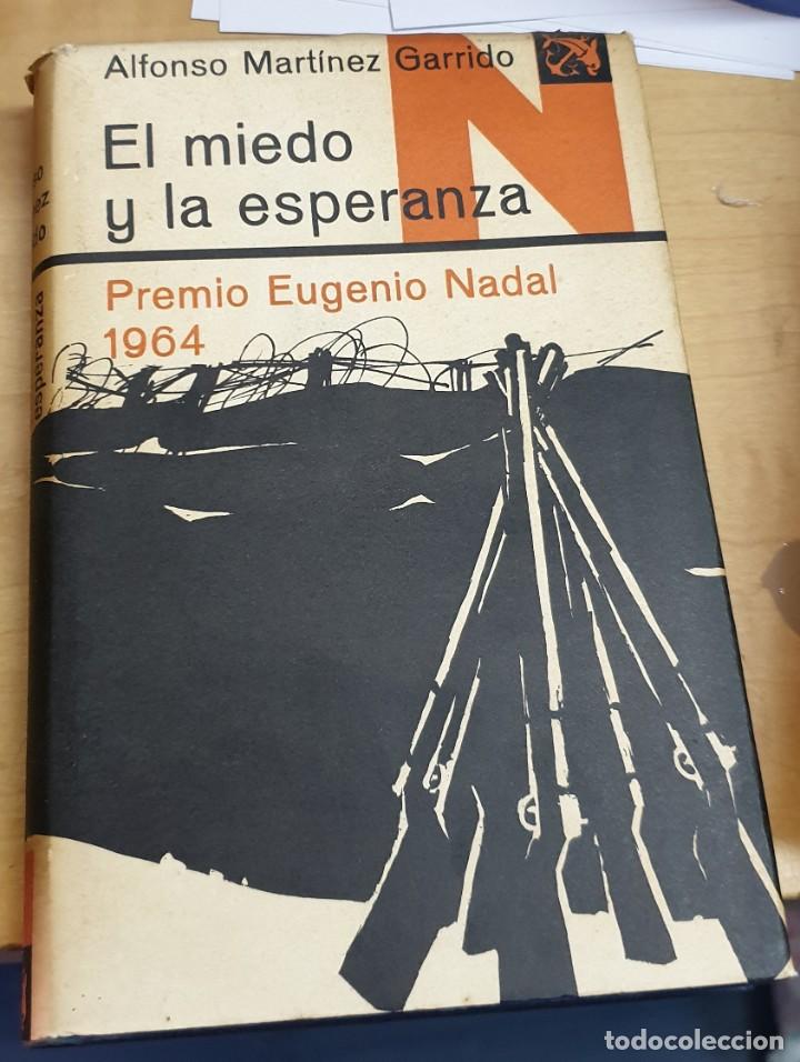 Libros: El miedo y la esperanza - MART&Iacute;NEZ GARRIDO, ALFONSO - Foto 1