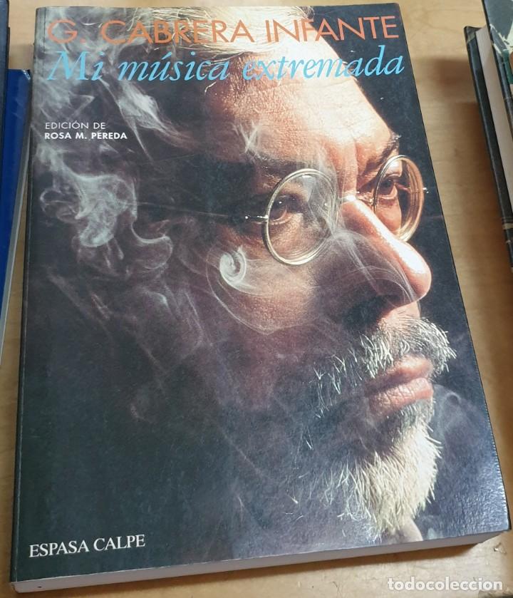 Libros: Mi m&uacute;sica extremada - CABRERA INFANTE, GUILLERMO - Foto 1